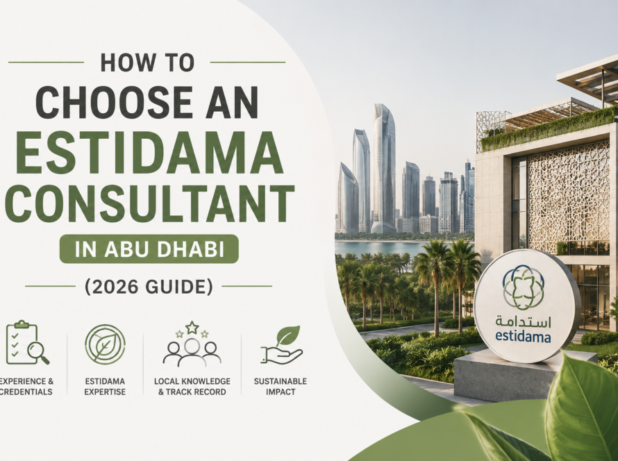 Estidama Consultant Abu Dhabi guiding sustainable building certification for 2026 with eco-friendly architecture and Estidama compliance expertise